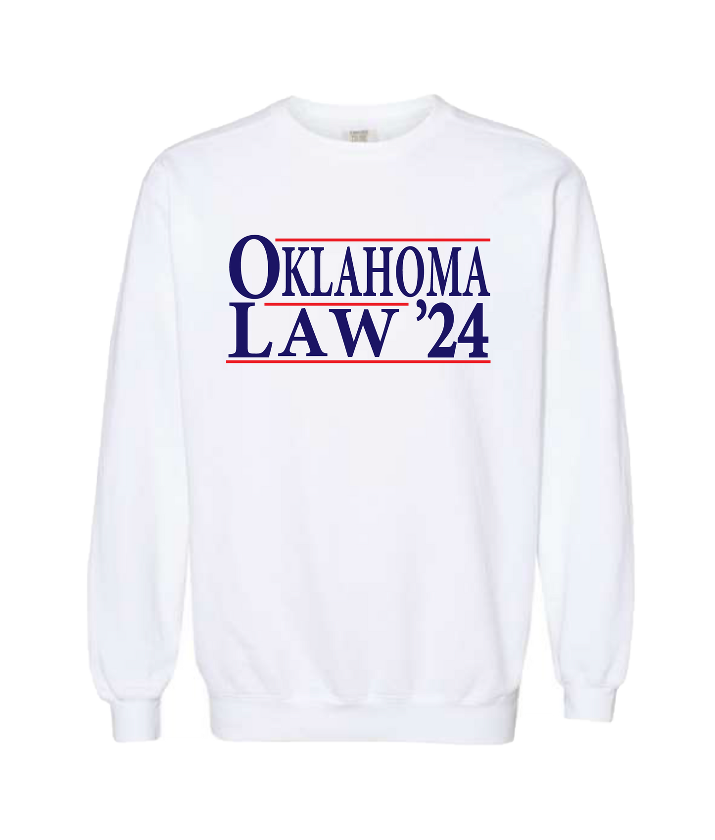 Oklahoma Law '24 campaign style (can customize year) sweatshirt